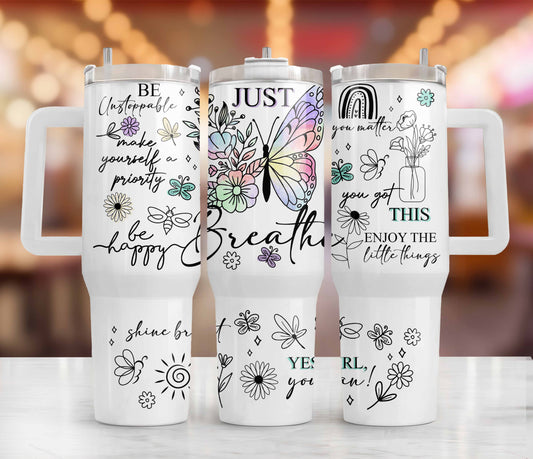 Positive Affirmations Tumbler Wrap Butterflies Inspirational Quotes PNG Downloads, Positive 40oz Tumbler Png, Summer Quencher Tumbler Design - VartDigitals