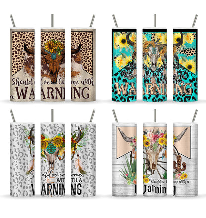 Hätte mit einer Warnung kommen sollen 20oz Tumbler Sublimation Designs PNG, Western Tumbler Wrap PNG, Cowhide Bull Skull Png