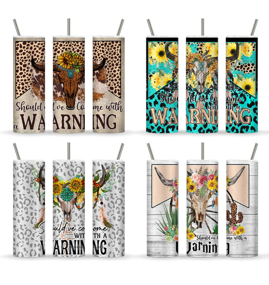 Hätte mit einer Warnung kommen sollen 20oz Tumbler Sublimation Designs PNG, Western Tumbler Wrap PNG, Cowhide Bull Skull Png