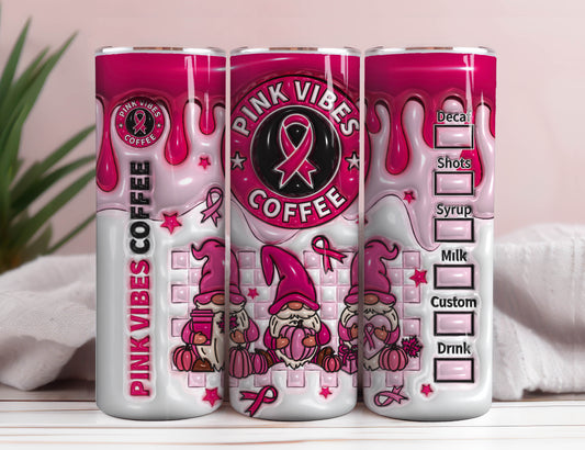 3D Pink Vibes Coffee Inflated Tumbler Sublimation Wrap, 3D Pink Ribbon Puffy Tumbler Wrap, 3D Gnomes Png, Brustkrebs-Bewusstsein