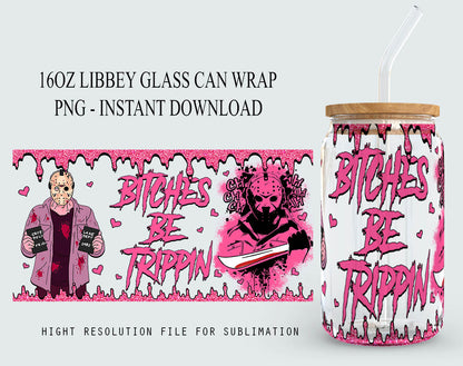 Bitches Be trippin 16oz Libbey Milchglas, Pink Freitag der 13. Glasbecher 16oz, Halloween Dose Glas PNG Download