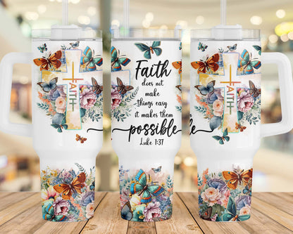 Faith Bible Verse 40oz Quencher Tumbler Sublimation, Faith Luke 137, Designs PNG, Full Wrap Tumbler, Instant Download, Digital Download - VartDigitals