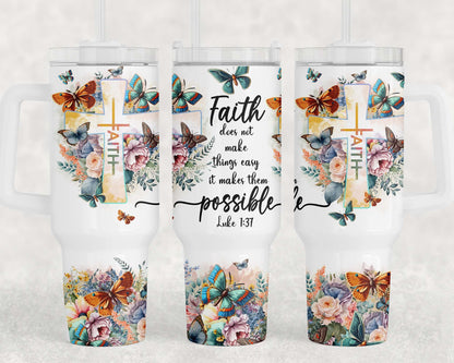 Faith Bible Verse 40oz Quencher Tumbler Sublimation, Faith Luke 137, Designs PNG, Full Wrap Tumbler, Instant Download, Digital Download - VartDigitals