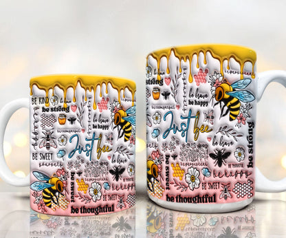 3D Positive Affirmations Inflated Inflated Mug Wrap, 11oz 15oz Mug Design, 3D Puff Inspirational Quotes Mug Sublimation, 3D Bee Yourself - VartDigitals