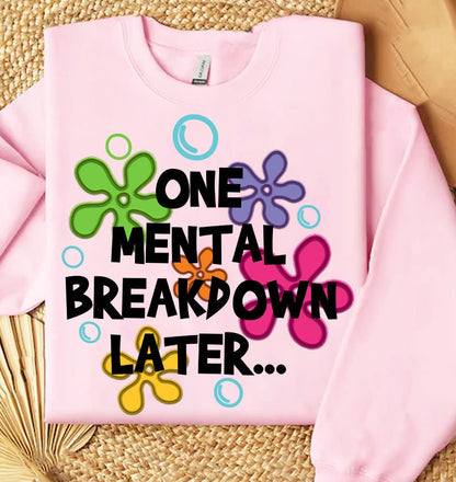 One Mental Breakdown Later Png, Mental Health Embroidered Png, Digital Files, Mental Breakdown Embroidery Sublimation, Digital Download - VartDigitals